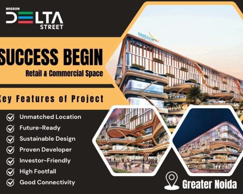Retail & Commercial Success Begins at Migsun Delta Street