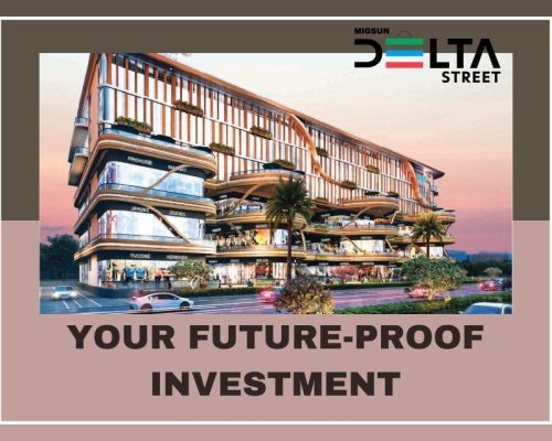 Future-Proof Your Investment with Migsun Delta Street